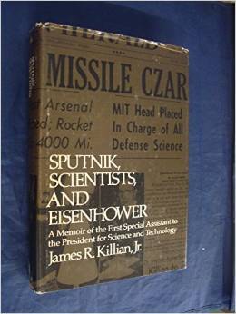 Sputnik, Scientists, and Eisenhower